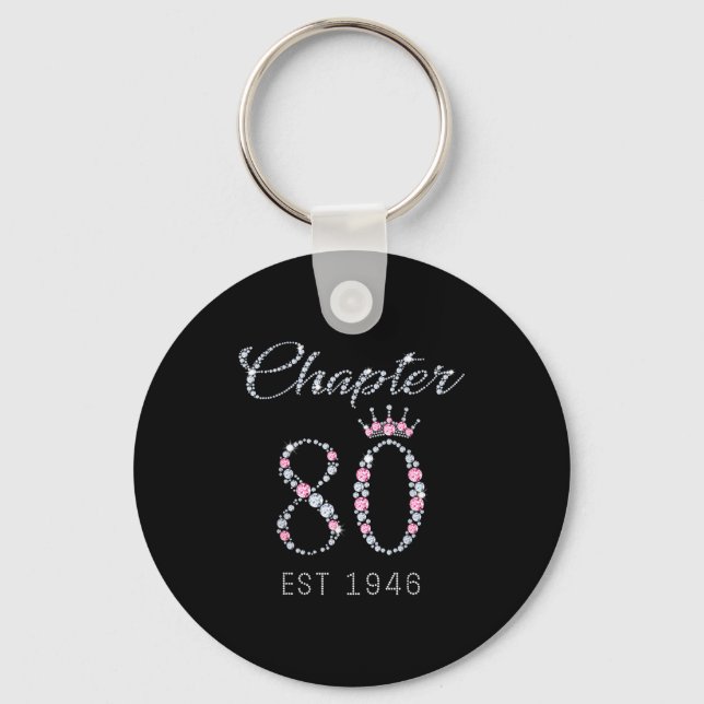 Chapter 80 Est 1946 80th Birthday Tee Gift For Wom Keychain (Front)