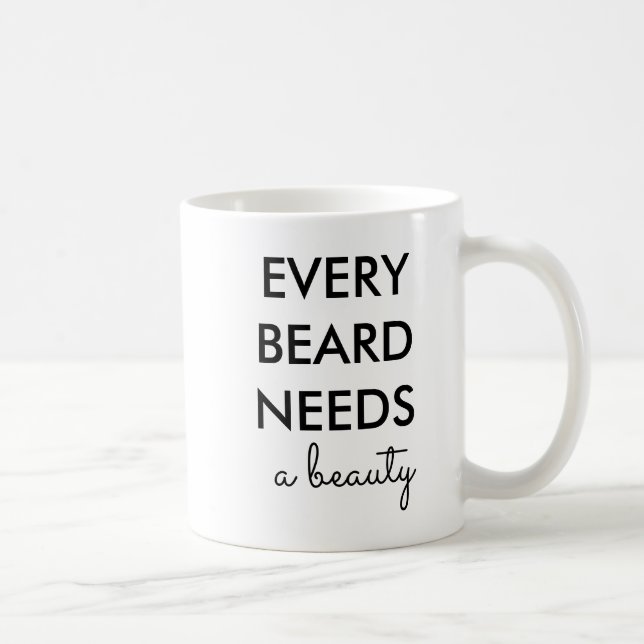 chaque barbe a besoin d'une tasse bestselling de (Droite)