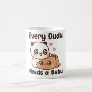 Chaque Dudu a besoin d'un mug Bubu Panda   Ours câ