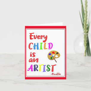 Chaque enfant est un artiste, une carte d'enseigna