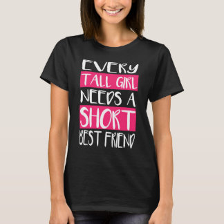 Chaque fille grande a besoin du T-shirts court