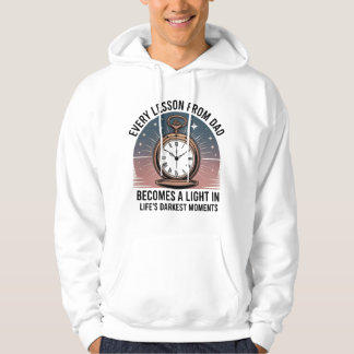 "Chaque leçon de papa" Sweat - shirt à capuche de