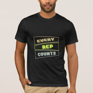 Chaque Rep Compte - T-Shirt Gym