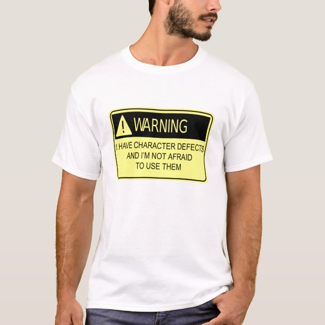 Character Defects T-Shirt (Front)