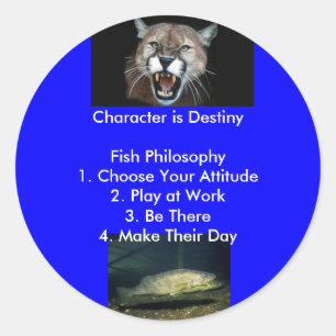 Character is Destiny... Classic Round Sticker