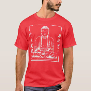 Characters & Buddhism I Japanese Characters & Budd T-Shirt