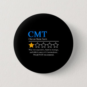 Charcot Marie Tooth Disease Awareness Cmt Not Reco 2 Inch Round Button