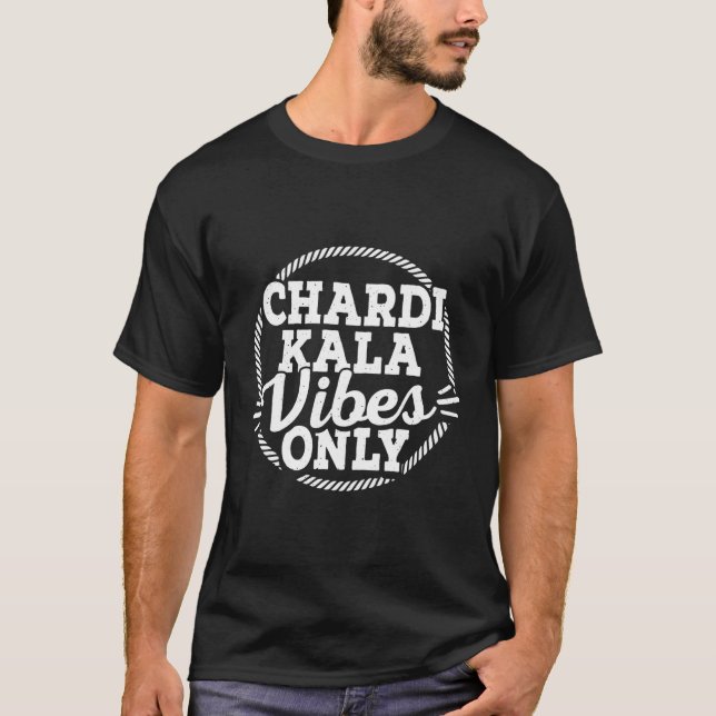 Chardi Kala S Only Punjabi Indian Punjab T-Shirt (Front)