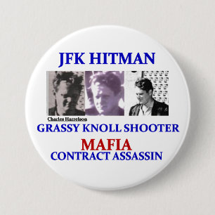 Charels Harrelson: JFK Hitman 3 Inch Round Button
