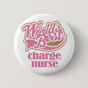 Charge Nurse Pink Gift 2 Inch Round Button