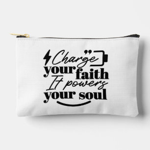 Charge Your Faith – Christian Inspirational Quote  Accessory Pouch