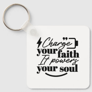 Charge Your Faith – Christian Inspirational Quote Keychain