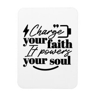 Charge Your Faith – Christian Inspirational Quote  Magnet
