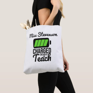 Charged And Ready To Teach Tote Bag