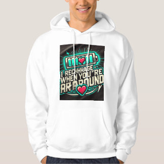 Charged with Love When I'm with You 💖 - Hoodie fo