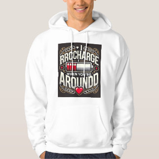Charged with Love When I'm with You 💖 - Hoodie fo