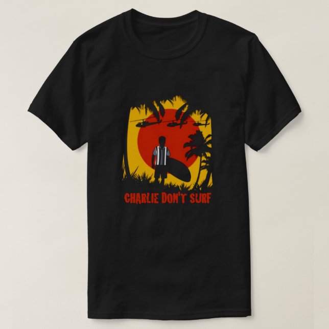CHARLE DON'T SURF SPOOF TEE (Design Front)