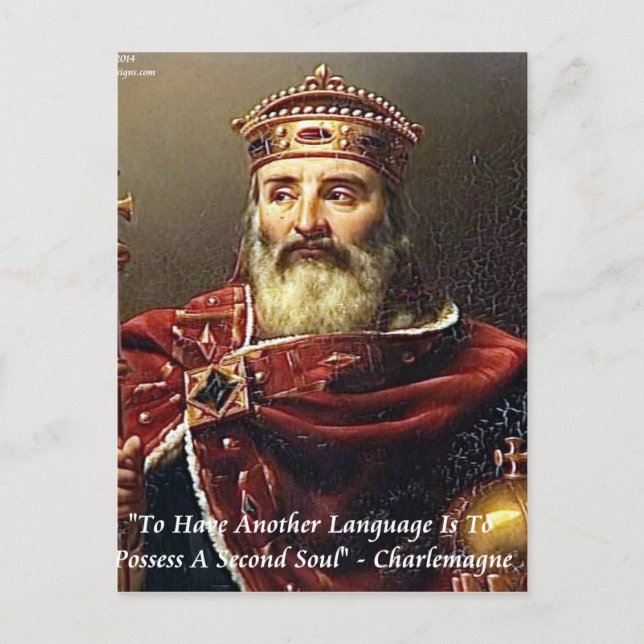 Charlemagne & Famous Languages Quote Postcard (Front)