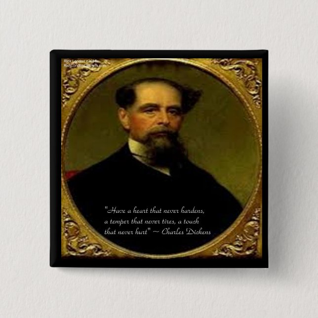 Charles Dickens & Heartfelt Quote 2 Inch Square Button (Front)