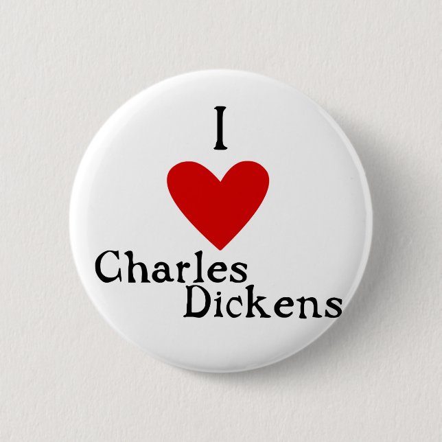 Charles Dickens Love 2 Inch Round Button (Front)