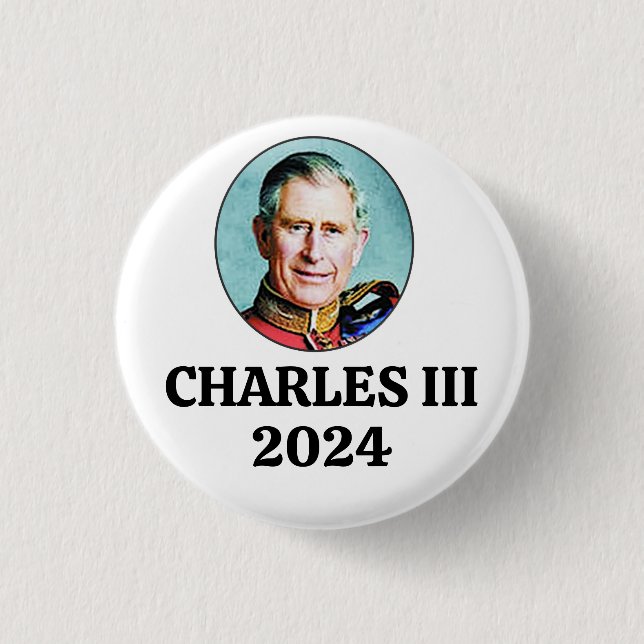 Charles III in 2024 1 Inch Round Button (Front)