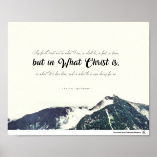 Charles Spurgeon - but in What Christ is Poster