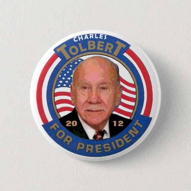 Charles Tolbert for president 2012 2 Inch Round Button (Front)