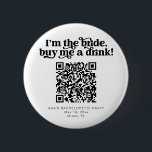CHARLI retro buy the bride a drink button venmo<br><div class="desc">This is a retro groovy buy the bride a drink bachelorette party button. Upload the bride's Venmo QR code for a fun and easy way to get the party started! Edit all wording,  fonts,  and colours on this super festive girl's weekend pin to fit your event's personal style   feel.</div>