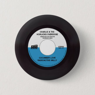 Charlie and the Horlics Overdose 45 Record 2 Inch Round Button