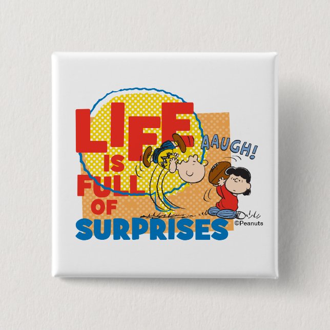 Charlie Brown & Lucy - Life is Full of Surprises 2 Inch Square Button (Front)