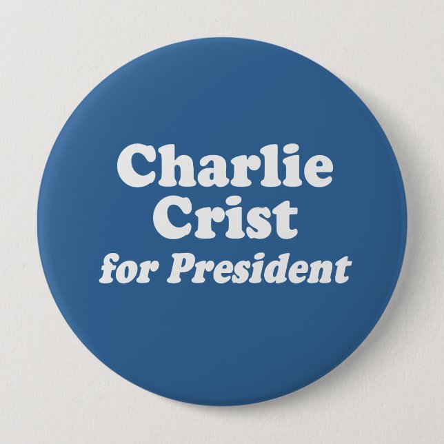 CHARLIE CRIST FOR PRESIDENT 4 INCH ROUND BUTTON (Front)