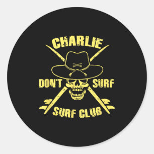 Charlie Don't Surf Classic Round Sticker