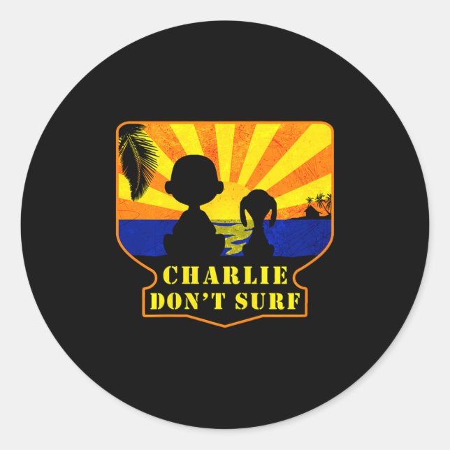Charlie Don't Surf _ Funny Movie Premium  Classic Round Sticker (Front)