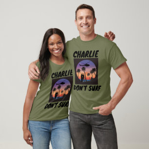 CHARLIE NE SURF PAS LES T-SHIRTS MILITAIRES DU VIE