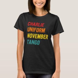 Charlie Uniform November Tango Apparel T-Shirt