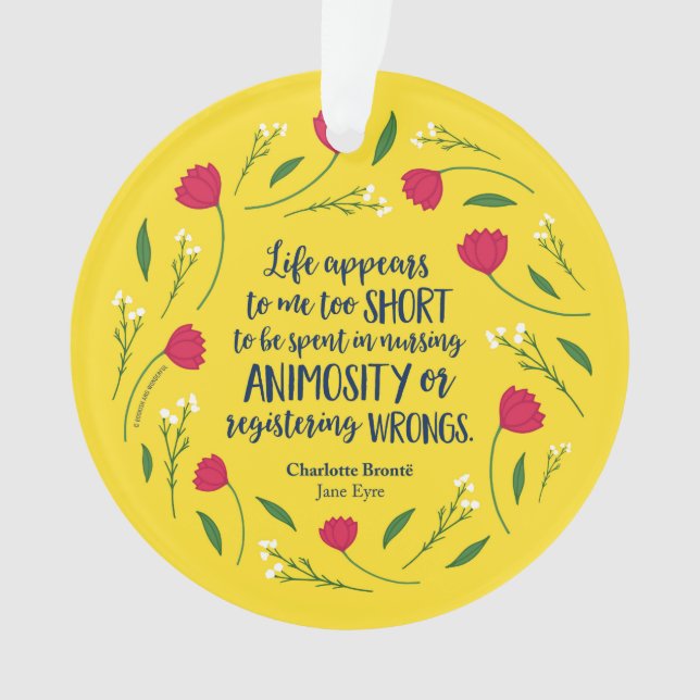 Charlotte Bronte Jane Eyre Floral Life Book Quote Ornament (Front)
