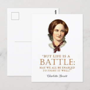 Charlotte Bronte - Life Is A Battle Postcard