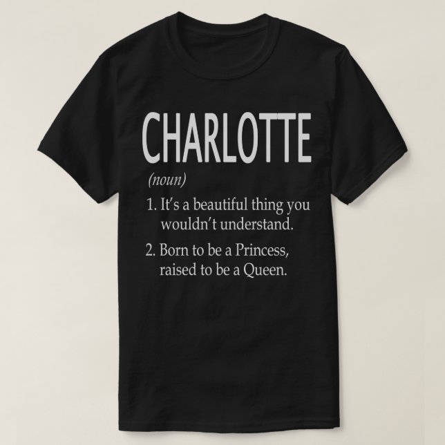 Charlotte Name Gift 110 T-Shirt (Design Front)