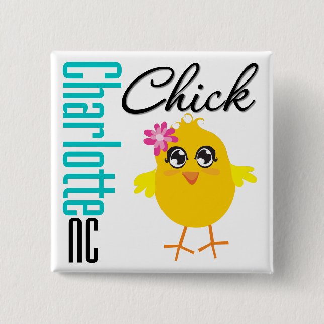 Charlotte NC Chick 2 Inch Square Button (Front)