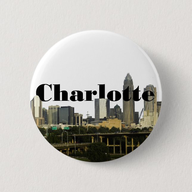 Charlotte NC Skyline with Charlotte in the Sky 2 Inch Round Button (Front)