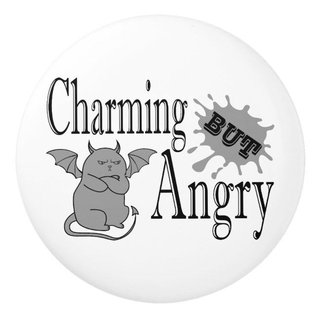 Charming but angry little devil cat funny quote ceramic knob (Front)