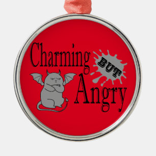 Charming but angry little devil cat funny quote metal ornament