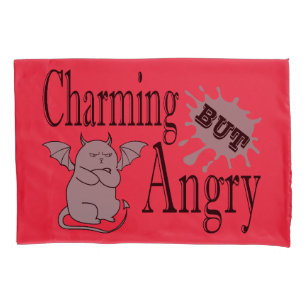 Charming but angry little devil cat funny quote pillowcase