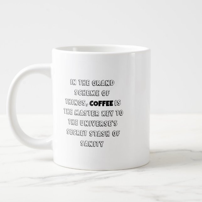 Charming Coffee Philosophy Humour Large Coffee Mug (Left)