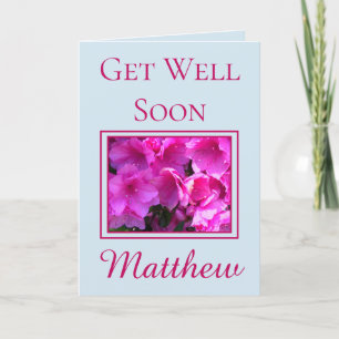 Charming Get Well Soon Azaleas Card