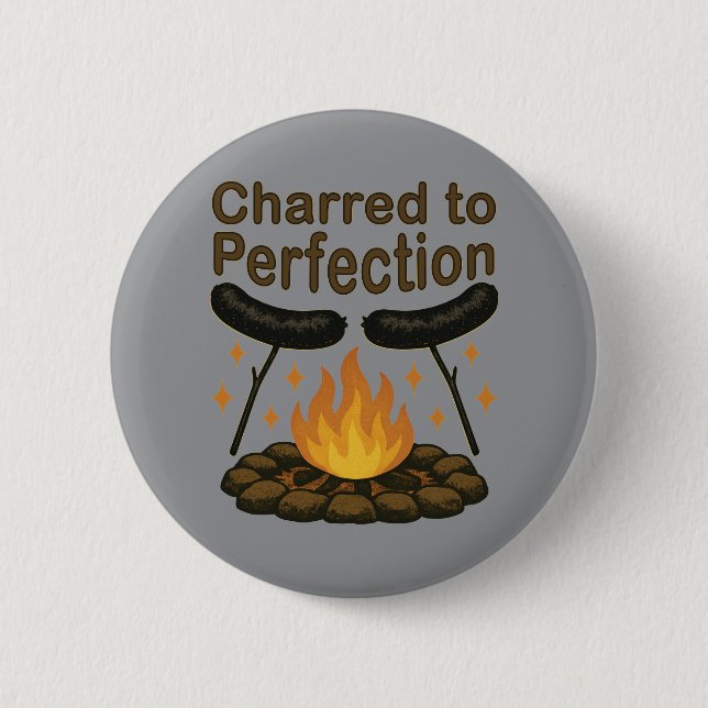 Charred to Perfection Funny Campfire Hot Dog 2 Inch Round Button (Front)