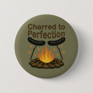 Charred to Perfection Funny Campfire Hot Dog 2 Inch Round Button