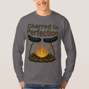 Charred to Perfection Funny Campfire Hot Dog T-Shirt