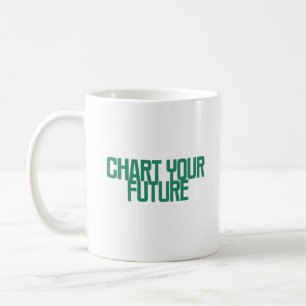 Chart Your Future   Data-Driven Strategic Vision Coffee Mug