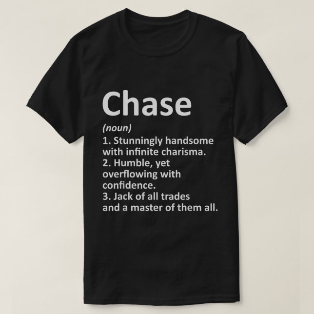 CHASE Definition Personalized Name Funny Birthday  T-Shirt (Design Front)